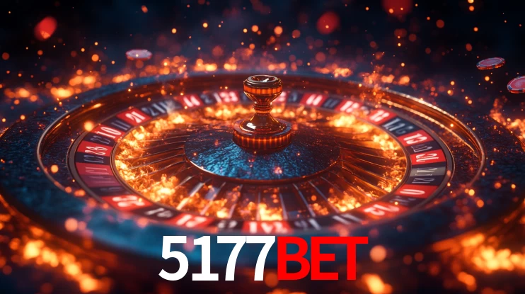 5177bet: Seu Especialista em Apostas Esportivas Brasileiras